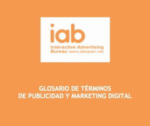 Libros Blancos y Glosarios de Marketing Online y SEO, de la IAB.