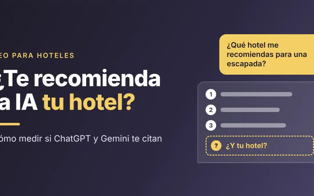 GEO para hoteles: cómo aparecer en ChatGPT y Gemini